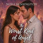Worst Kind of Angel, The