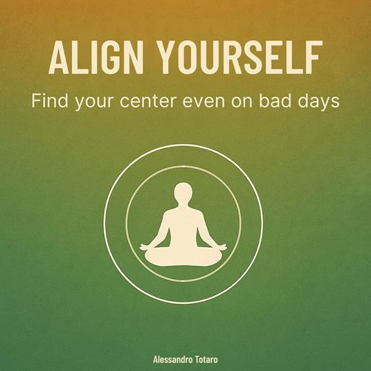 Align yourself
