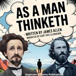As A Man Thinketh - Written by James Allen