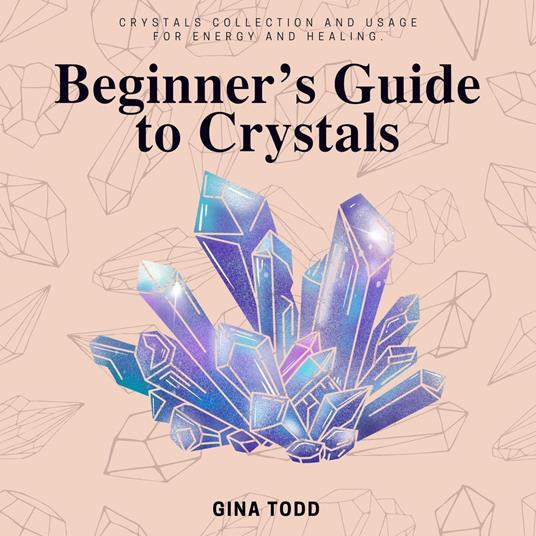 Beginner's Guide to Crystals:::