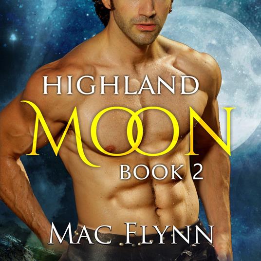 Highland Moon #2 (Scottish Werewolf Shifter Romance)