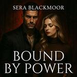 Bound by Power