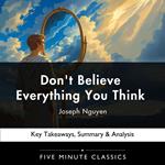 Don't Believe Everything You Think by Joseph Nguyen