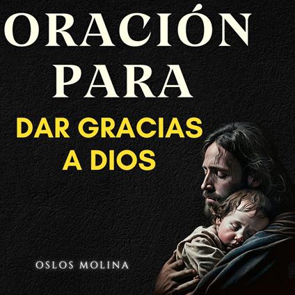 Oración para dar gracias a DIOS