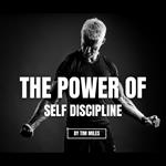 power of Self Discipline, The