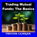 Trading Mutual Funds: The Basics