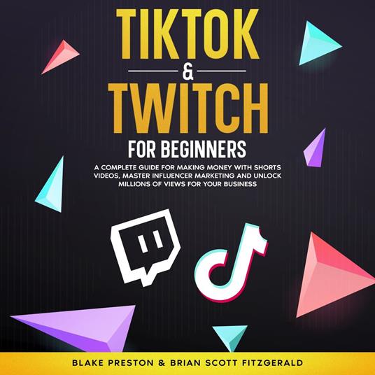 TikTok & Twitch for Beginners