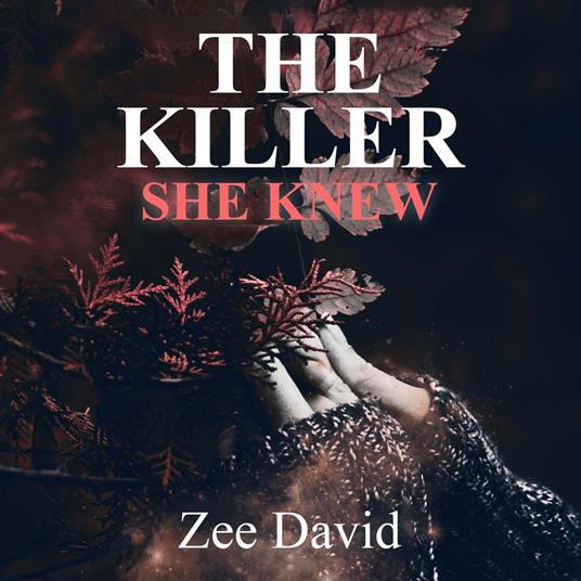 Killer She Knew, The