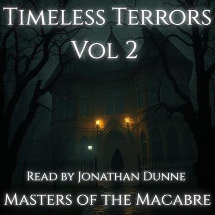 Timeless Terrors Vol 2