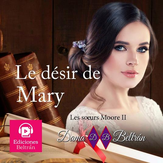 Le désir de Mary