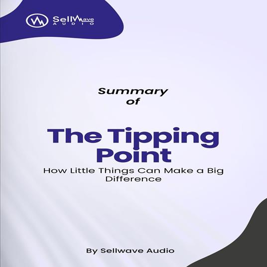 Summary of The Tipping Point