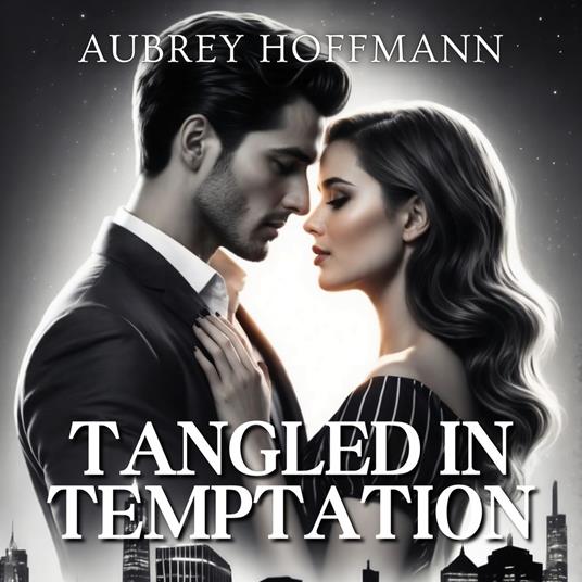 Tangled in Temptation