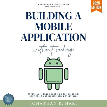 Build a Mobile Application Without Coding: