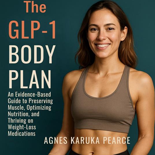 GLP-1 Body Plan, The