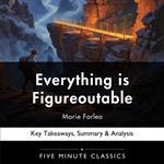 Everything is Figureoutable by Marie Forleo