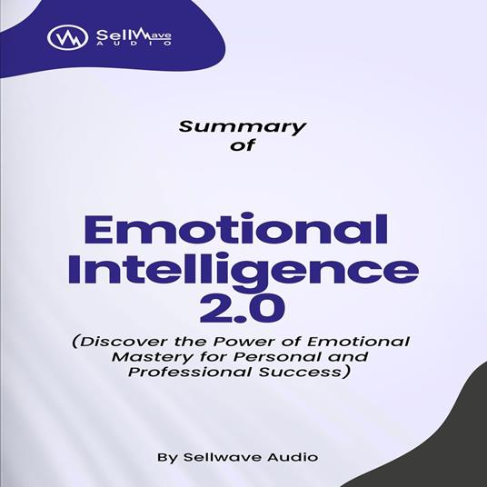 Summary of Emotional Intelligence 2.0