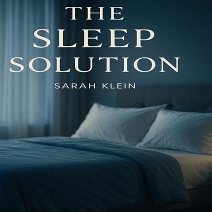 Sleep Solution, The
