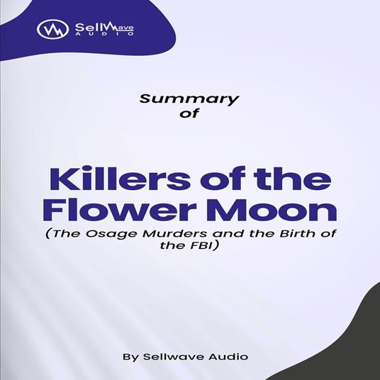 Summary of Killers of the Flower Moon