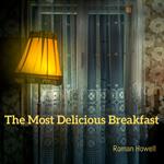 Most Delicious Breakfast, The