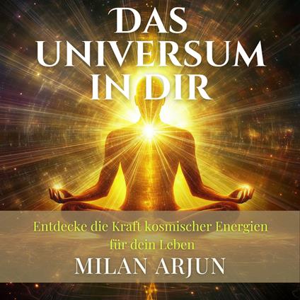 Das Universum in dir