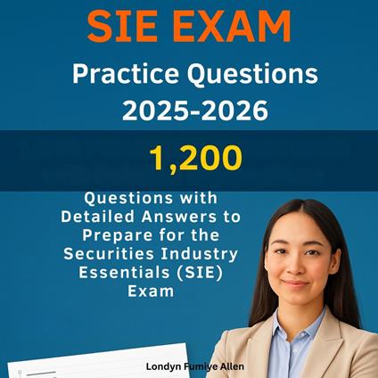 SIE Exam Practice Questions 2025-2026