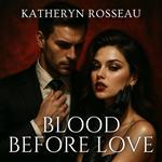 Blood Before Love