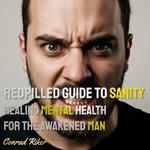 Redpilled Guide to Sanity