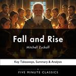 Fall and Rise by Mitchell Zuckoff