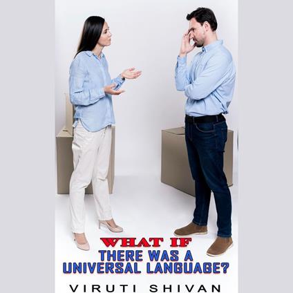 What If There Was a Universal Language?