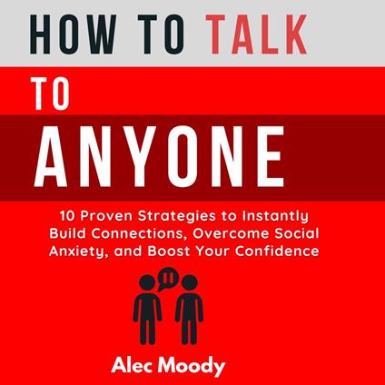 How to Talk to Anyone