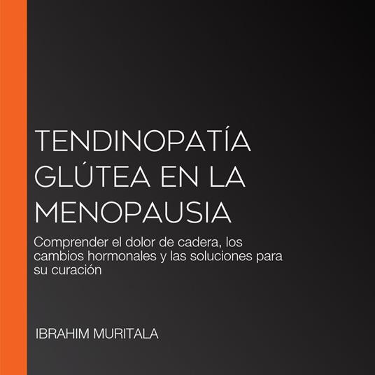 Tendinopatía glútea en la menopausia