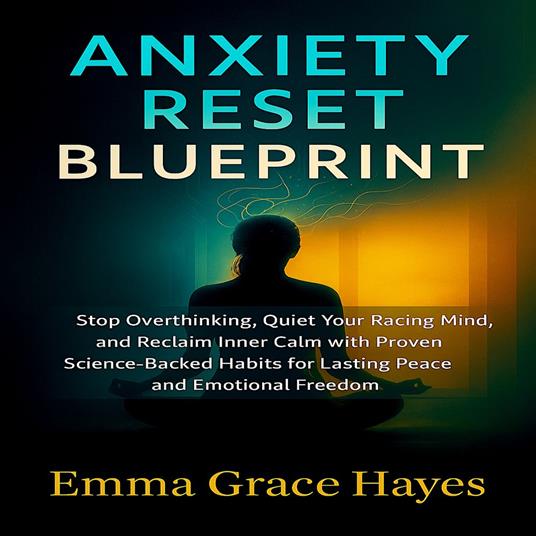Anxiety Reset Blueprint