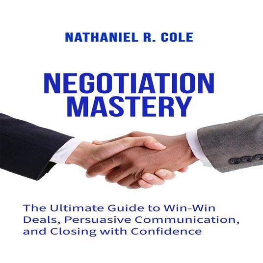Negotiation Mastery