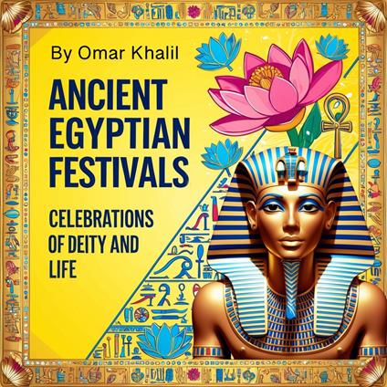 Ancient Egyptian Festivals