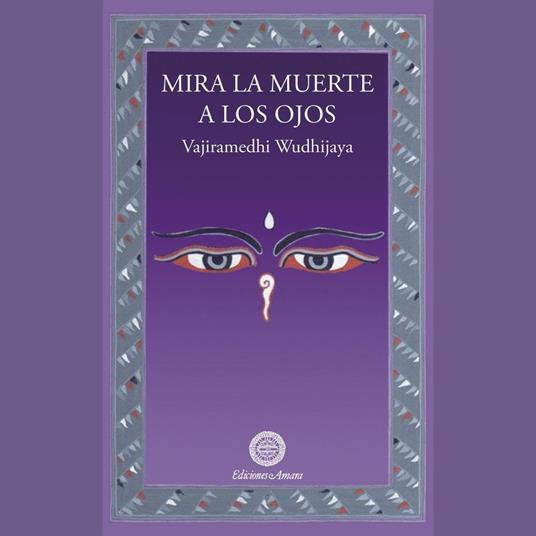 MIRA LA MUERTE A LOS OJOS