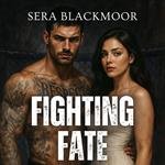 Fighting Fate