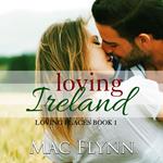Loving Ireland: Loving Places, Book 1 (Contemporary Romantic Comedy)