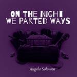 On The Night We Parted Ways