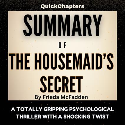Summary of The Housemaid’s Secret