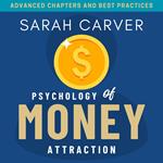 Psychology of MONEY Attraction::