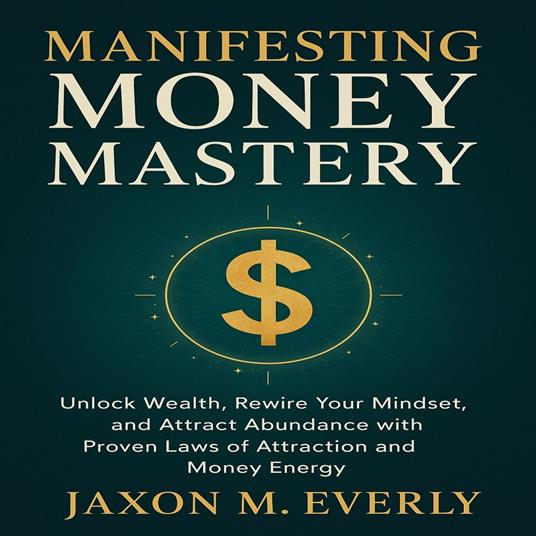 Manifesting Money Mastery