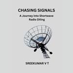 Chasing Signals: A Journey into Shortwave Radio DXing