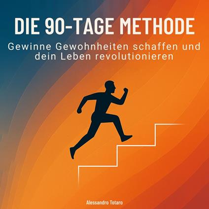Die 90-Tage-Methode