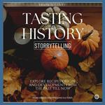 Tasting History Storytelling:::