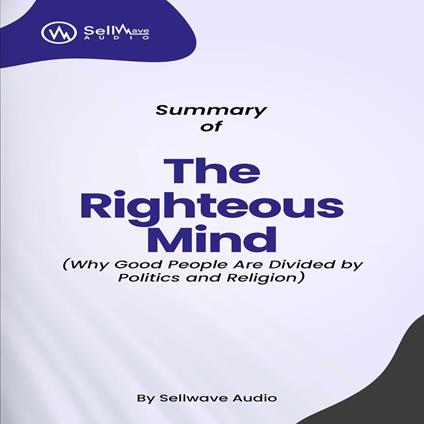 Summary of The Righteous Mind