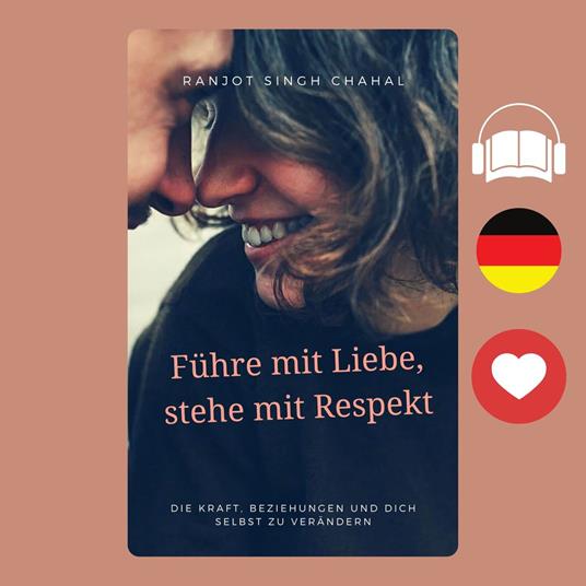 Führe mit Liebe, stehe mit Respekt