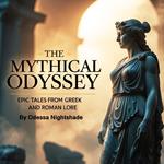 Mythical Odyssey, The