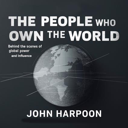 People Who Own the World, The