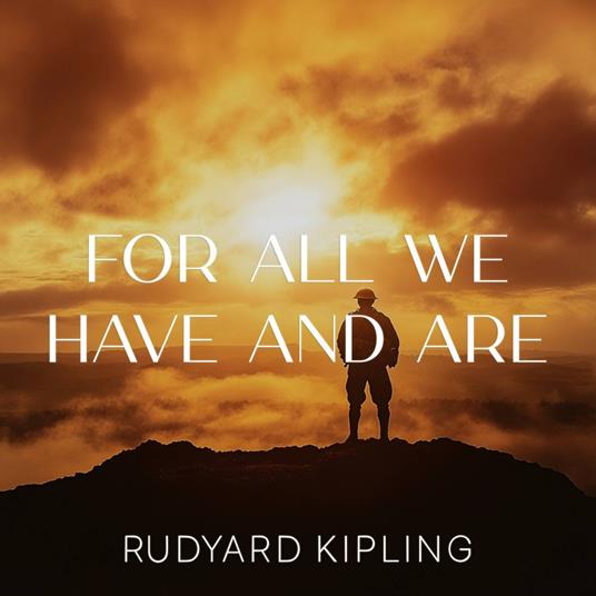 For All We Have and Are