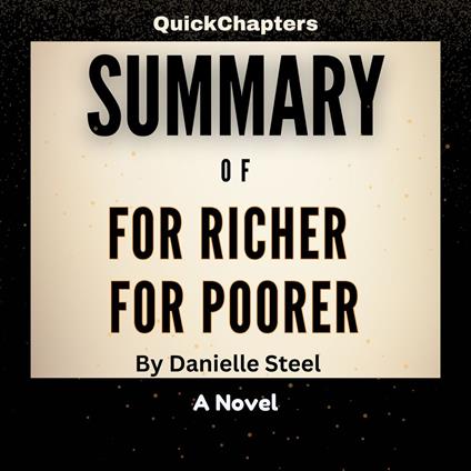 Summary of For Richer For Poorer